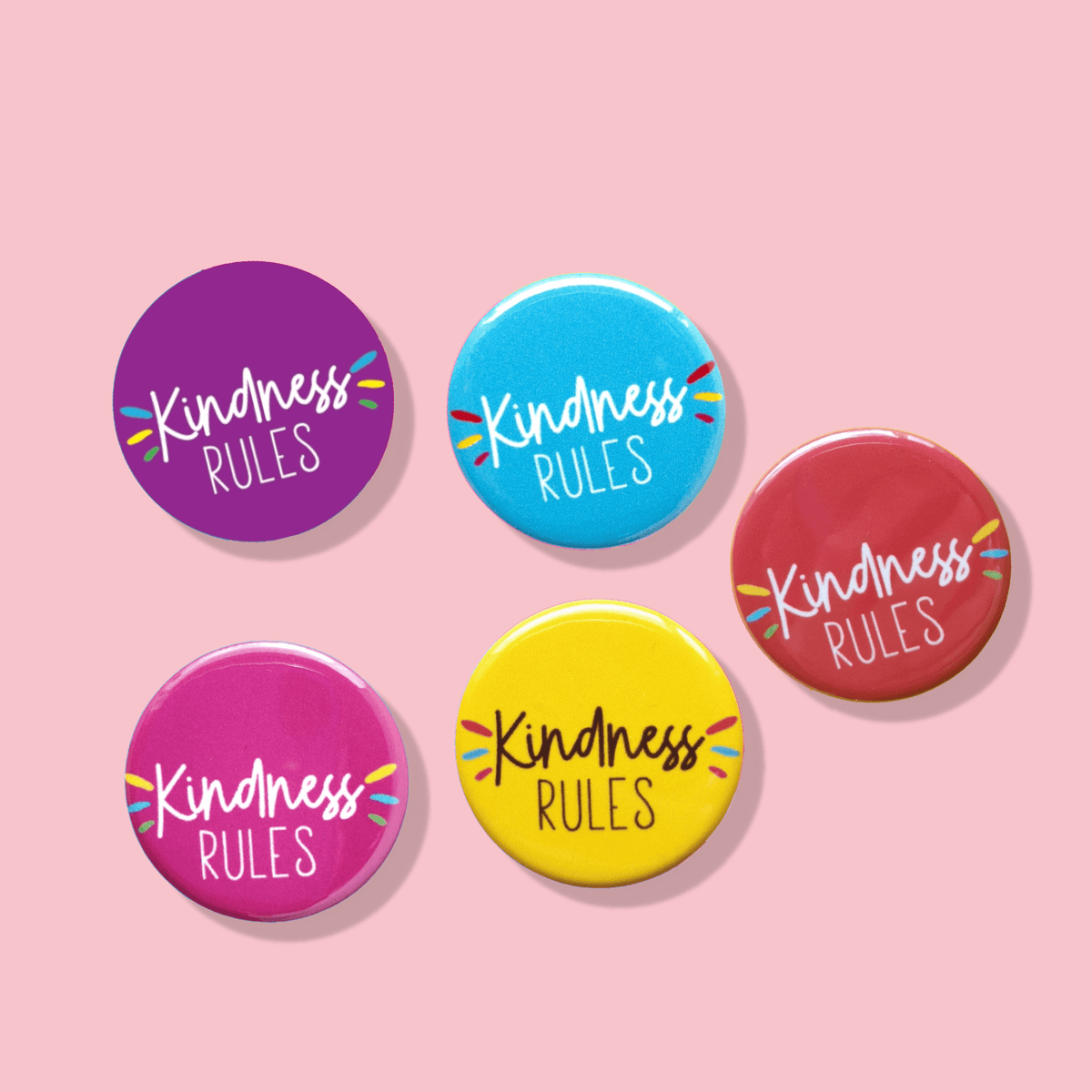 Kindness Rules Pin, Button Badge