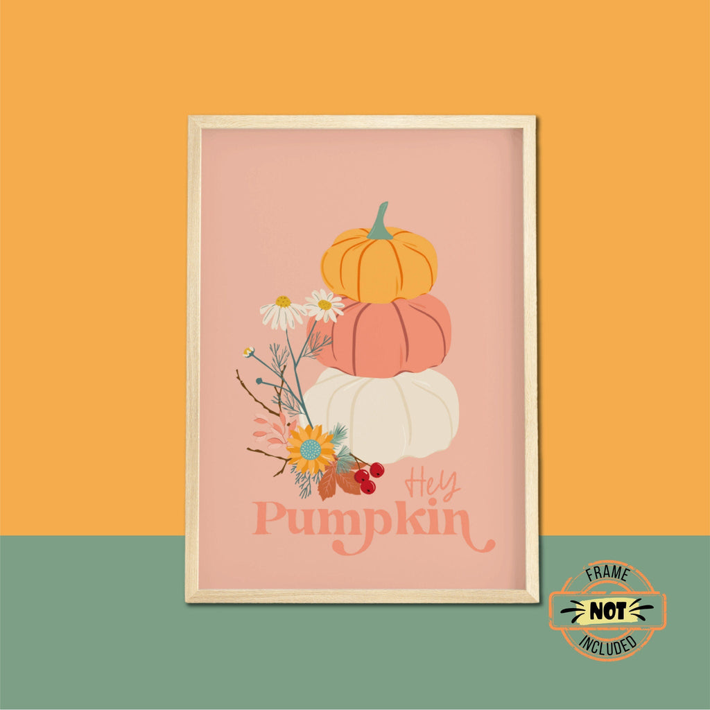 Hey Pumpkin Boho Autumn Art Print | UNFRAMED A5 A4 A3 - Colour Your Life Club