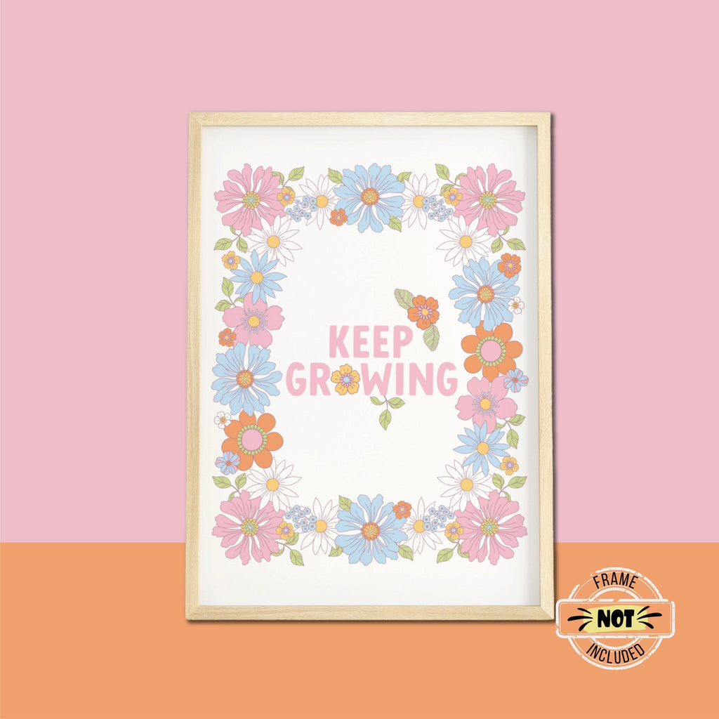 Keep Growing Botancial Print | UNFRAMED A5 A4 A3 - Colour Your Life Club