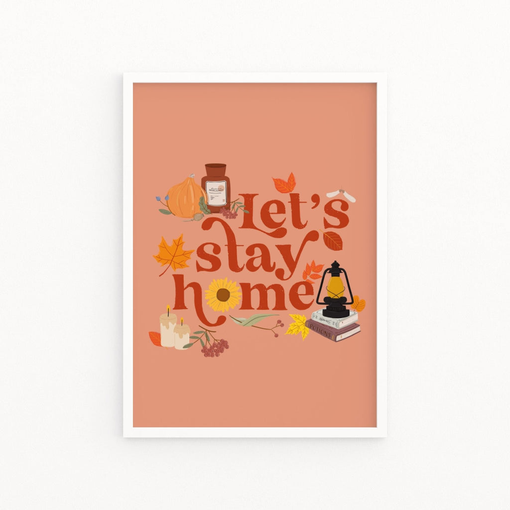 Let's Stay Home Autumn Print - Colour Your Life Club