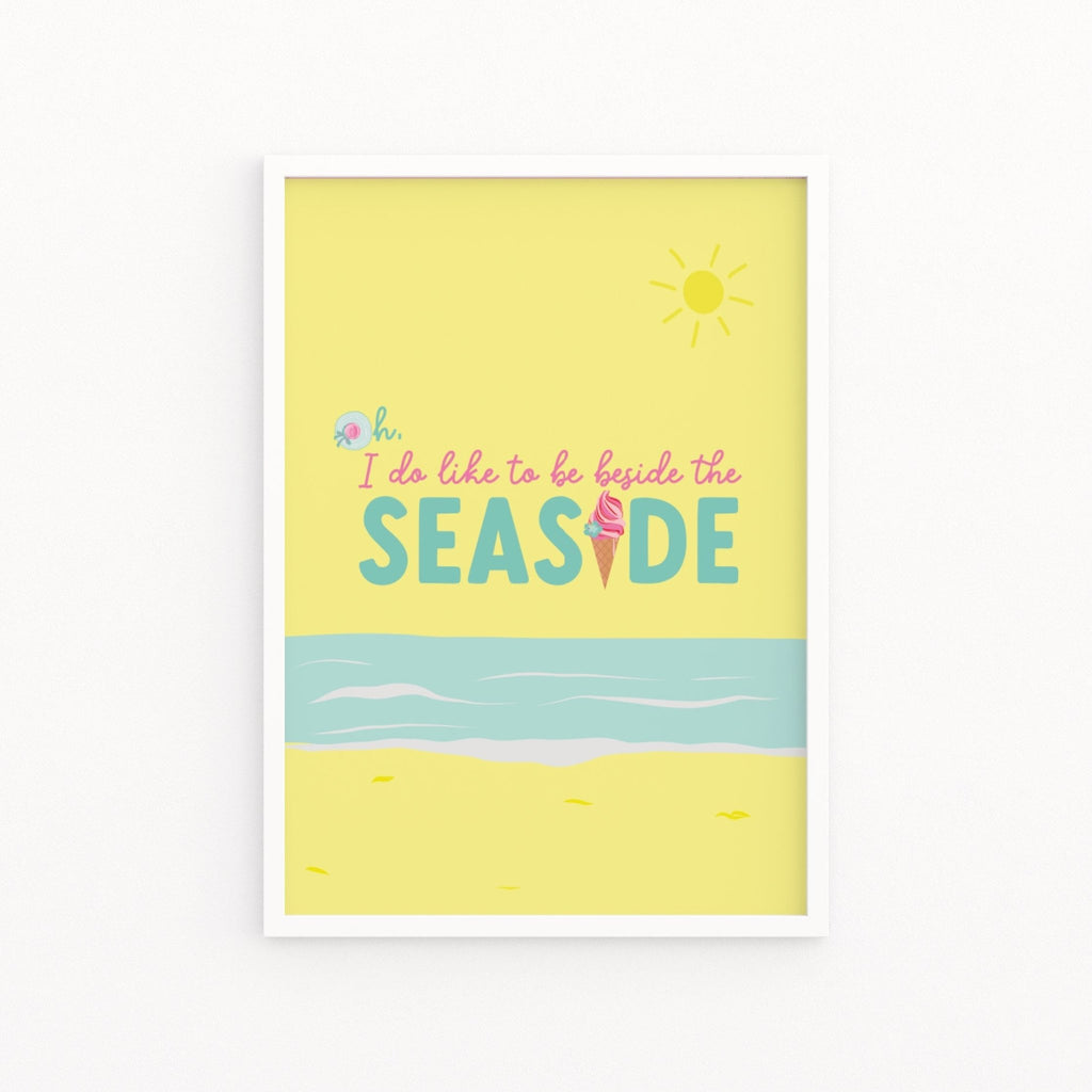 Oh I Do Like to be Beside the Seaside Summer Print - Colour Your Life Club